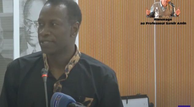 Rapatrier Samir Amin dans un Sénégal souverain et panafricain, à 3h 02mn